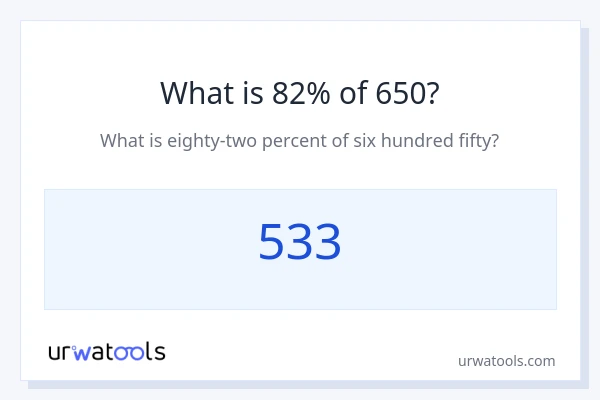 82% از 650 چقدر است؟