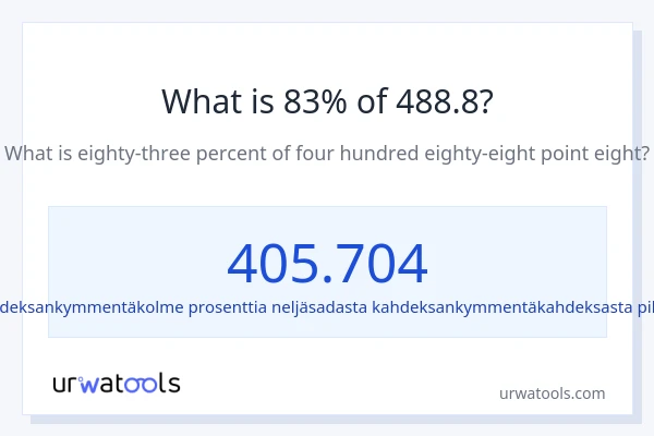Mikä on 83 % 488.8:sta?