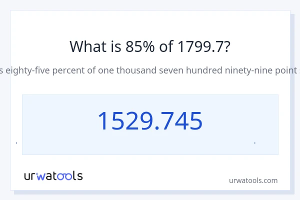 85% از 1799.7 چقدر است؟