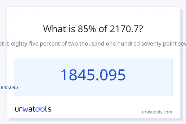 2170.7 ರಲ್ಲಿ 85% ಎಂದರೇನು?