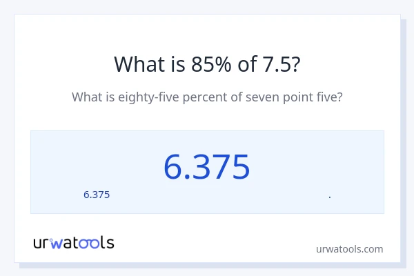 7.5 ರಲ್ಲಿ 85% ಎಂದರೇನು?