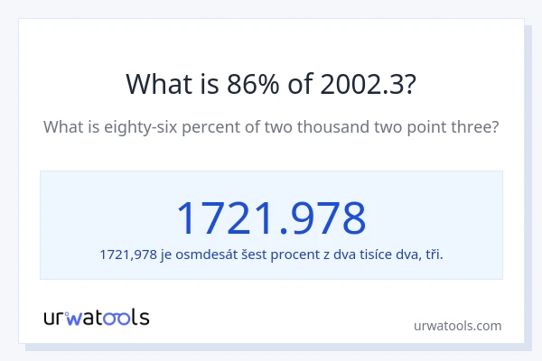 Kolik je 86 % z 2002.3?