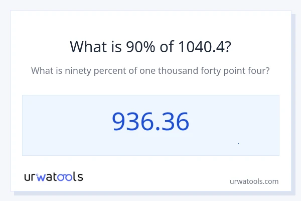 90% از 1040.4 چقدر است؟