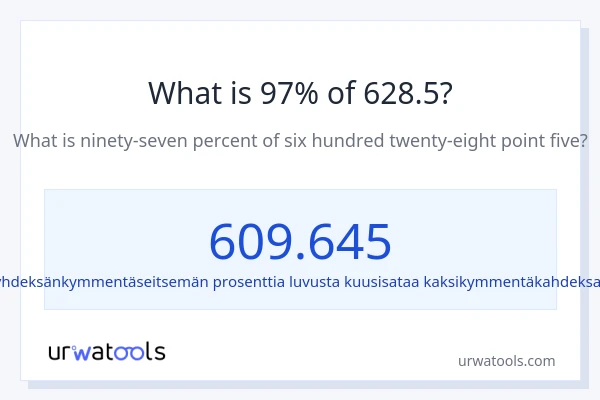 Mikä on 97 % 628.5:sta?