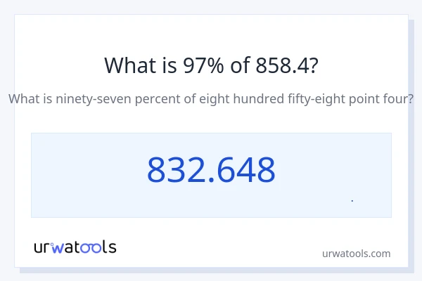 97% از 858.4 چقدر است؟
