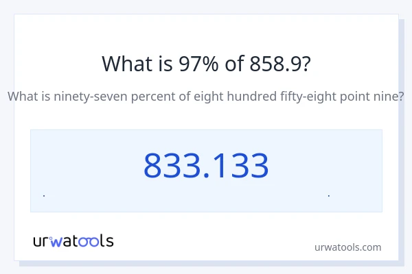97% از 858.9 چقدر است؟