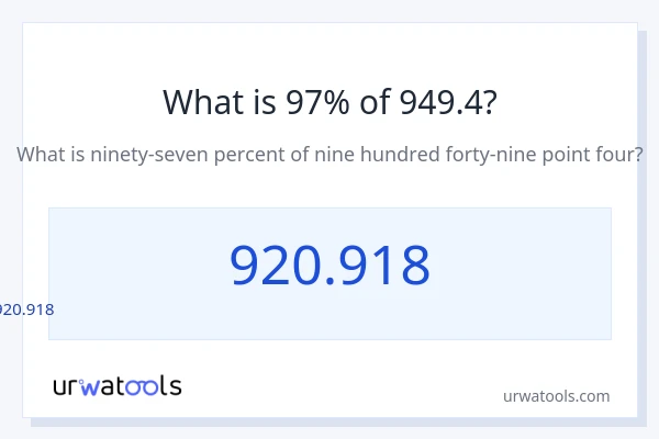 949.4 లో 97% ఎంత?