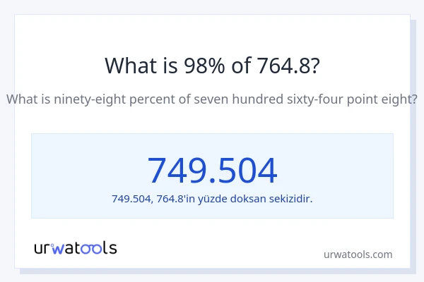 764.8'nin %1'i nedir?