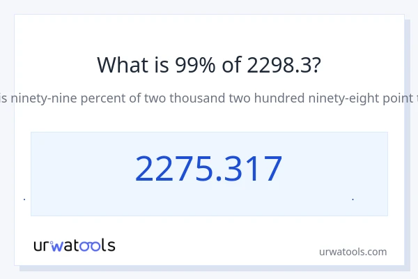99% از 2298.3 چقدر است؟